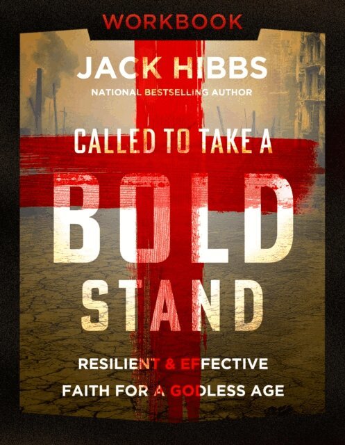 Jack Hibbs - Called to Take a Bold Stand Workbook, E-bok
