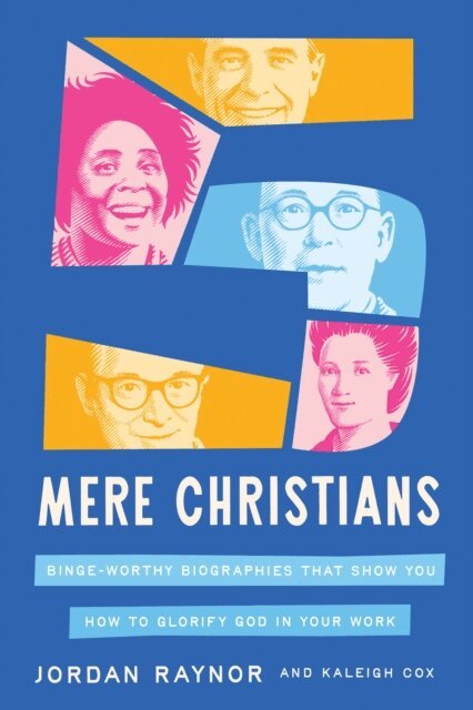 Kaleigh Cox, Jordan Raynor - Five Mere Christians, E-bok