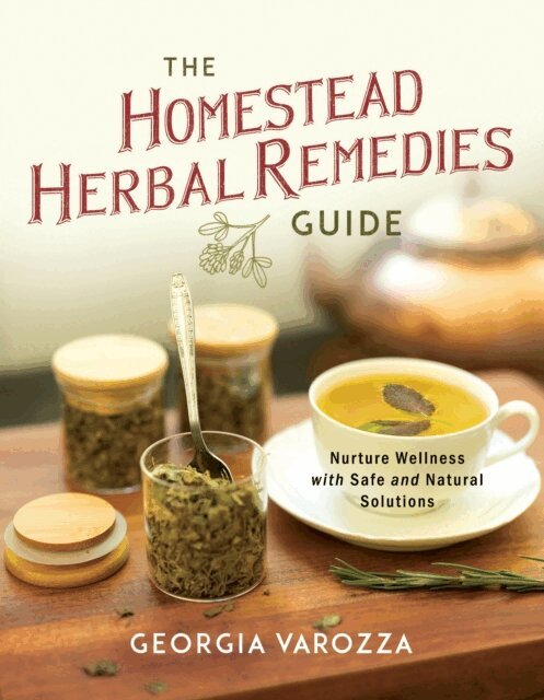 Georgia Varozza - Homestead Herbal Remedies Guide, E-bok