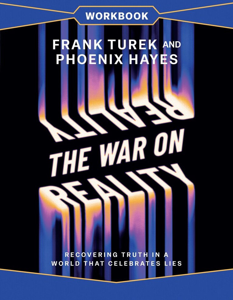 Frank Turek, Phoenix Hayes - War on Reality Workbook, Häftad. Tillgänglighet: Lägg i varukorg