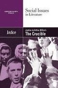 Justice in Arthur Miller's the Crucible