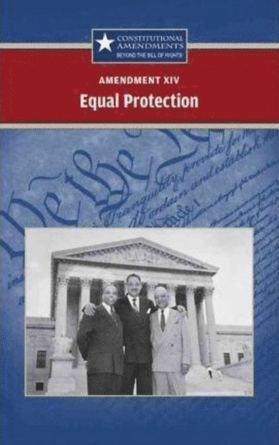Sylvia Engdahl - Amendment XIV: Equal Protection, E-bok