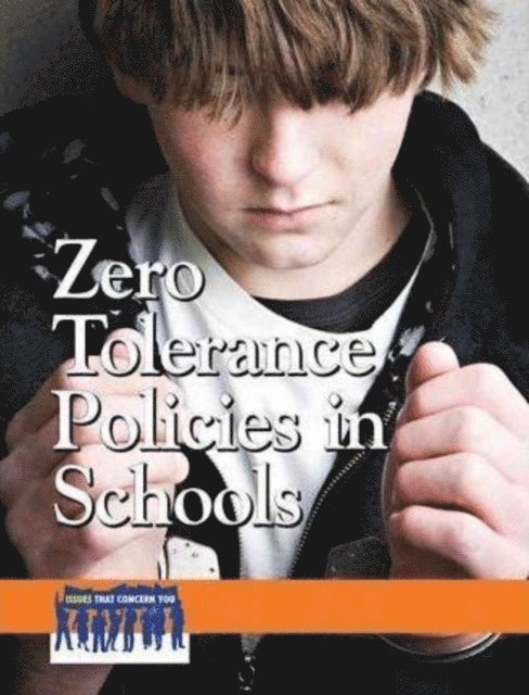 Peggy Daniels - Zero Tolerance Policies in Schools, E-bok