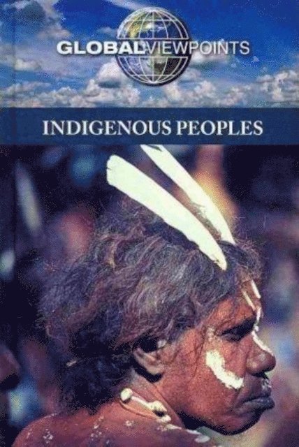 Diane Andrews Henningfeld - Indigenous Peoples, E-bok