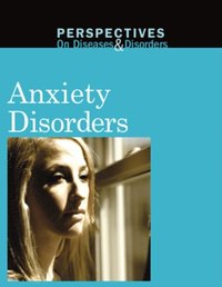 Anxiety Disorders