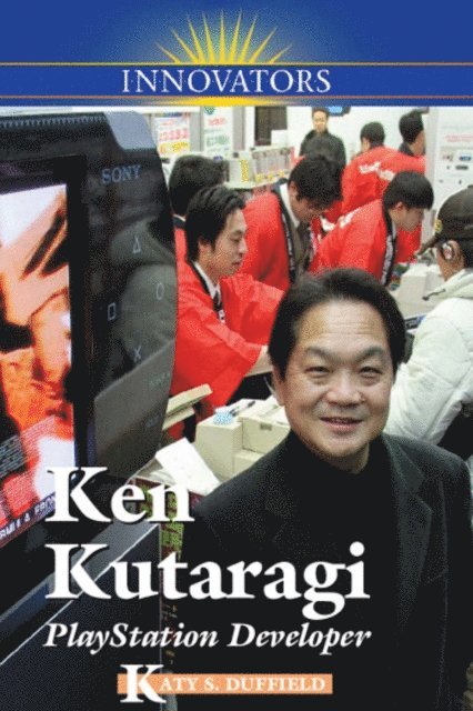 Katy S. Duffield - Ken Kutaragi, E-bok