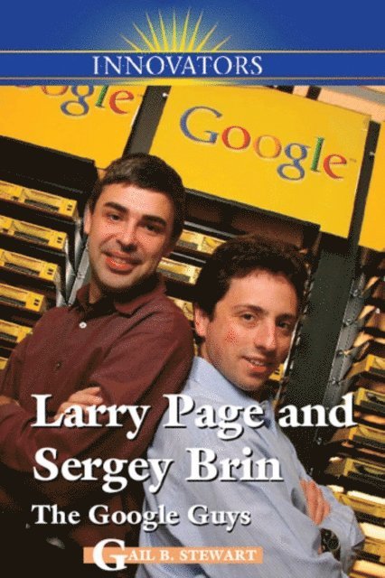 Gail B. Stewart - Larry Page and Sergey Brin, E-bok. Tillgänglighet: Lägg i varukorg