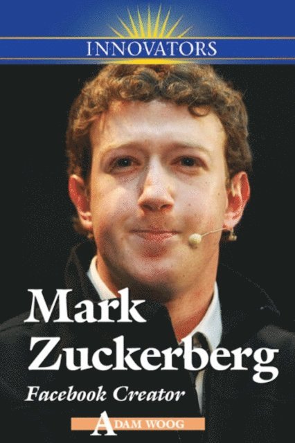 Adam Woog - Mark Zuckerberg, E-bok