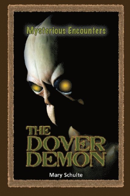 Mary Schulte - Dover Demon, E-bok