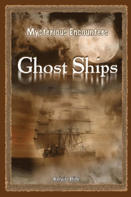 Kevin Hile - Ghost Ships, E-bok