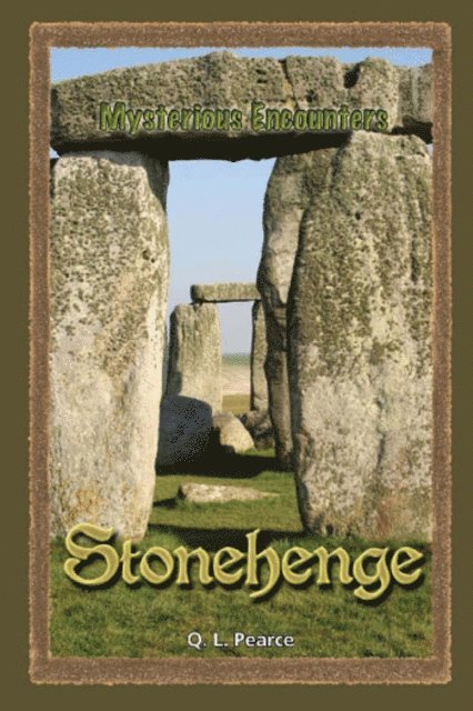 Q. L. Pearce - Stonehenge, E-bok