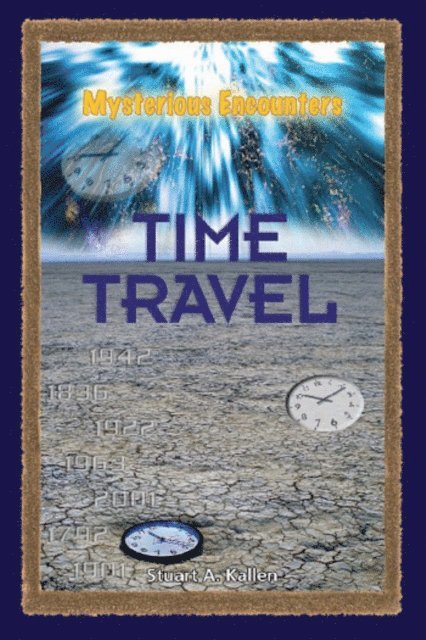 Stuart A. Kallen - Time Travel, E-bok