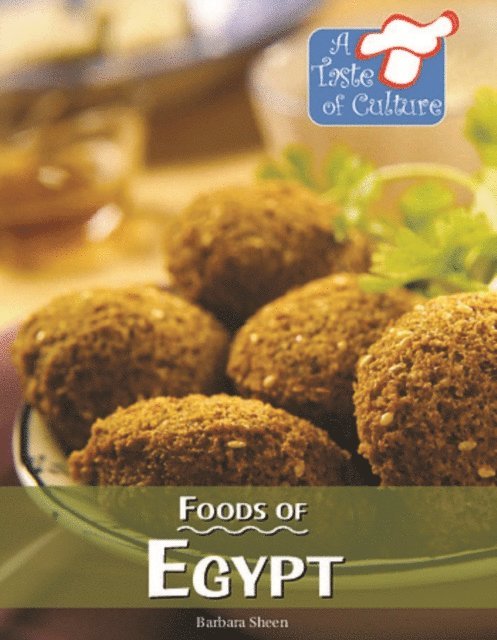 Barbara Sheen - Foods of Egypt, E-bok