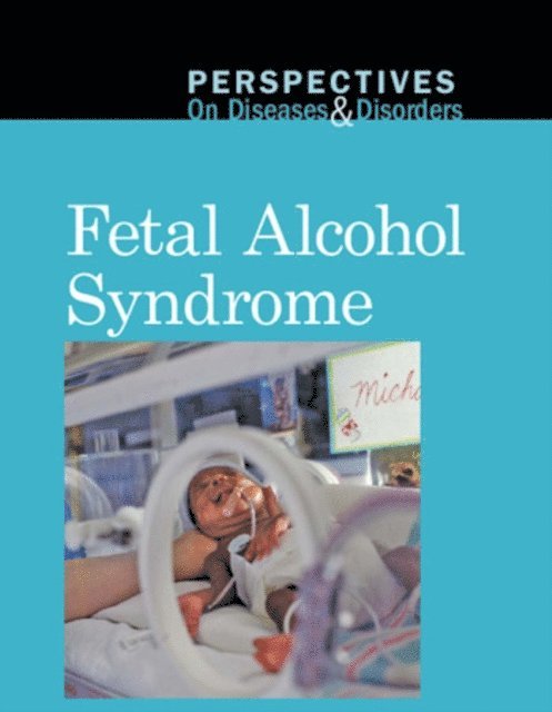 Jacqueline Langwith - Fetal Alcohol Syndrome, E-bok