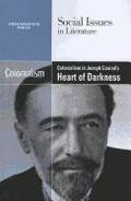Colonialism in Joseph Conrad's Heart of Darkness