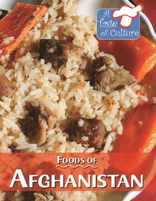 Barbara Sheen - Foods of Afghanistan, E-bok