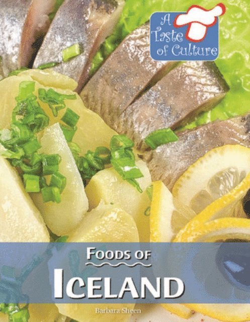 Barbara Sheen - Foods of Iceland, E-bok