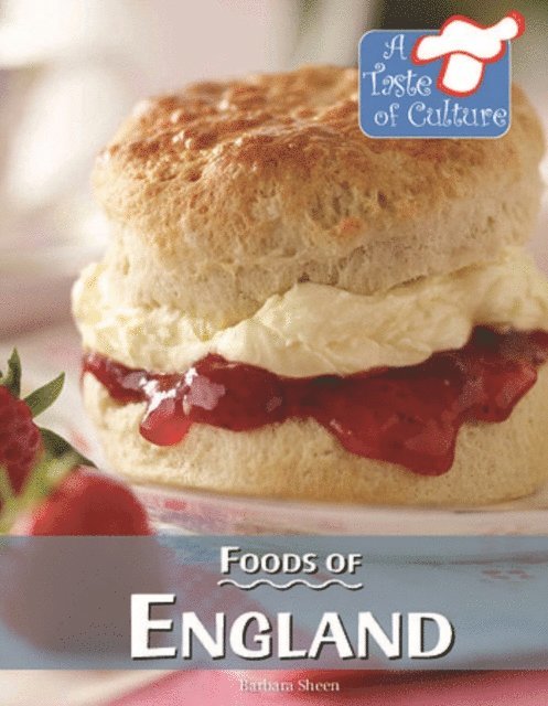 Barbara Sheen - Foods of England, E-bok