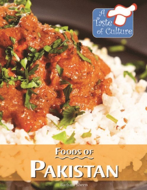 Barbara Sheen - Foods of Pakistan, E-bok