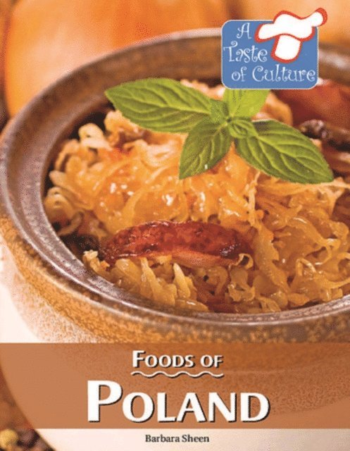 Barbara Sheen - Foods of Poland, E-bok