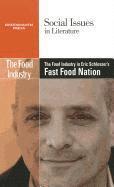 Food Industry in Eric Schlosser's Fast Food Nation