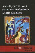 Thomas Riggs - Are Players' Unions Good for Professional Sports Leagues?, Häftad