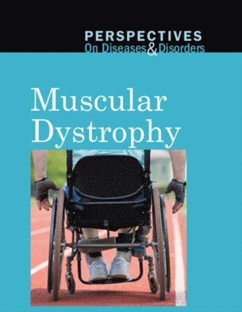 Clay Farris Naff - Muscular Dystrophy, E-bok