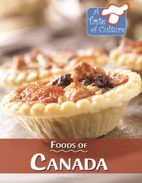 Barbara Sheen - Foods of Canada, E-bok