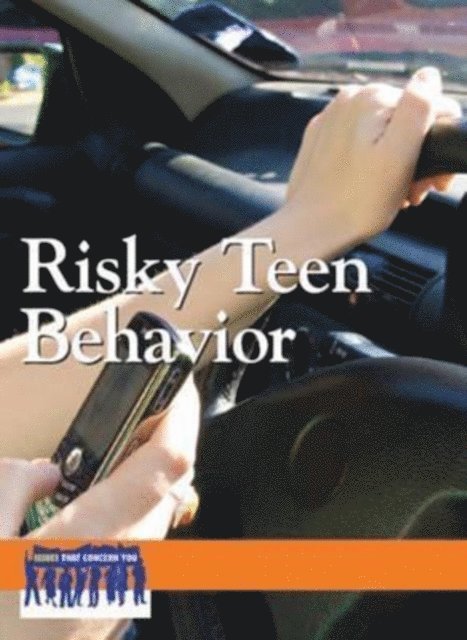 Heidi Watkins - Risky Teen Behavior, E-bok
