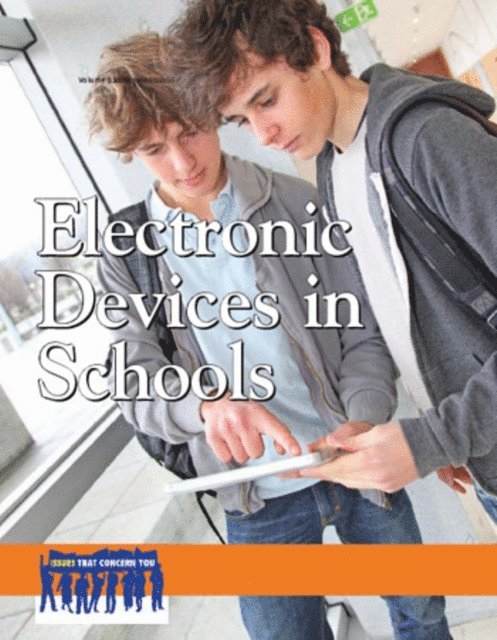 Laurie Willis - Electronic Devices in Schools, E-bok