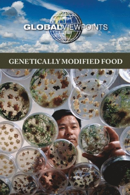 Noel Merino - Genetically Modified Food, E-bok