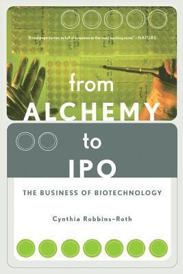 From Alchemy To Ipo av Cynthia Robbins-roth, Cynthia Robbins-Roth