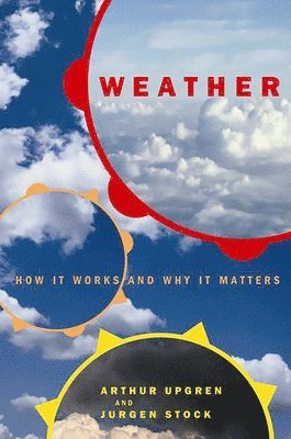 Arthur Upgren - Weather, Häftad. Tillgänglighet: Lägg i varukorg