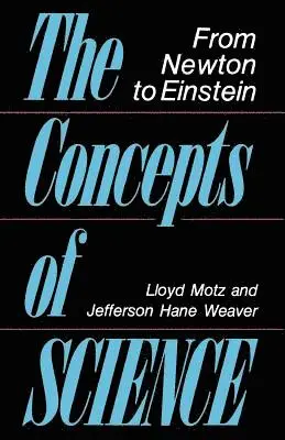 Jefferson Weaver, Lloyd Motz - Concepts Of Science, Häftad. Tillgänglighet: Lägg i varukorg