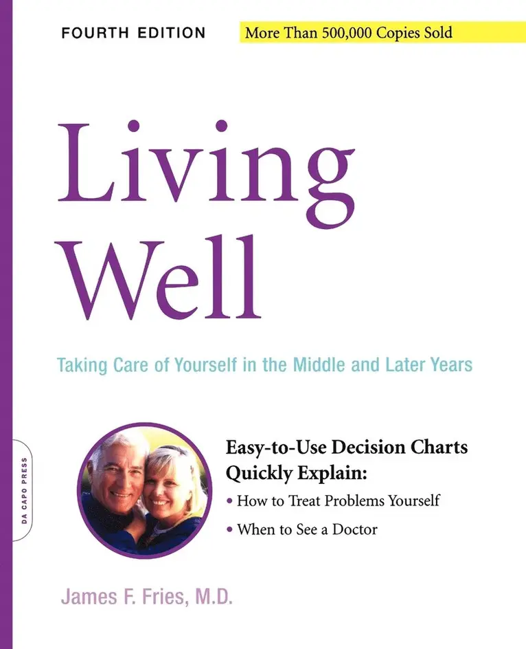 James Fries - Living Well, Häftad. Tillgänglighet: Lägg i varukorg