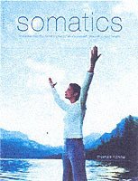 Thomas Hanna - Somatics, Häftad