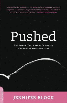 Jennifer Block - Pushed, Häftad