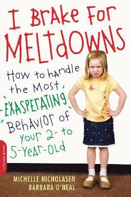 Barbara O'Neal, Michelle Nicholasen - I Brake for Meltdowns, Häftad. Tillgänglighet: Lägg i varukorg