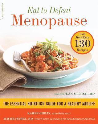 Karen Giblin, Mache Seibel - Eat to Defeat Menopause, Häftad. Tillgänglighet: Lägg i varukorg