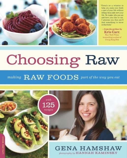 Gena Hamshaw - Choosing Raw, E-bok