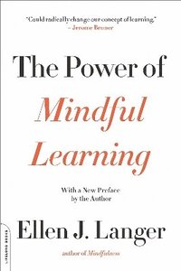 Power of Mindful Learning