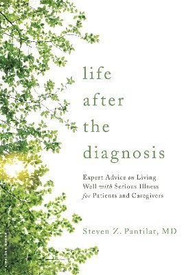 Life after the Diagnosis