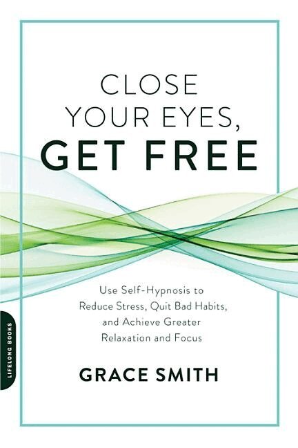 Grace Smith - Close Your Eyes, Get Free, Häftad. Tillgänglighet: Lägg i varukorg