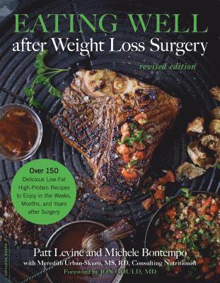 Patricia Levine, Michele Bontempo, Meredith Urban-Skuro - Eating Well after Weight Loss Surgery (Revised), Häftad