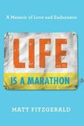 Life Is a Marathon