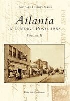 Elena Irish Zimmerman - Atlanta: In Vintage Postcards: Volume 2, Häftad
