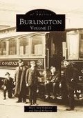 Burlington, Volume II