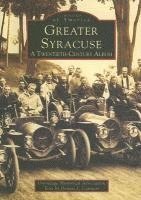 Onondaga Historical Association, Dennis Connors - Greater Syracuse: A Twentieth-Century Album, Häftad. Tillgänglighet: Lägg i varukorg
