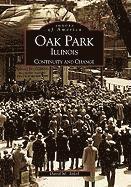 David M. Sokol - Oak Park, Illinois: Continuity and Change, Häftad
