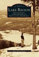 Jack Barnes - Lake Region: Bridgton, Harrison, Otisfield, Waterford, and Bridgton and Saco River Railroad, Häftad. Tillgänglighet: Lägg i varukorg